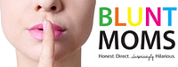 As featured in Blunt Moms