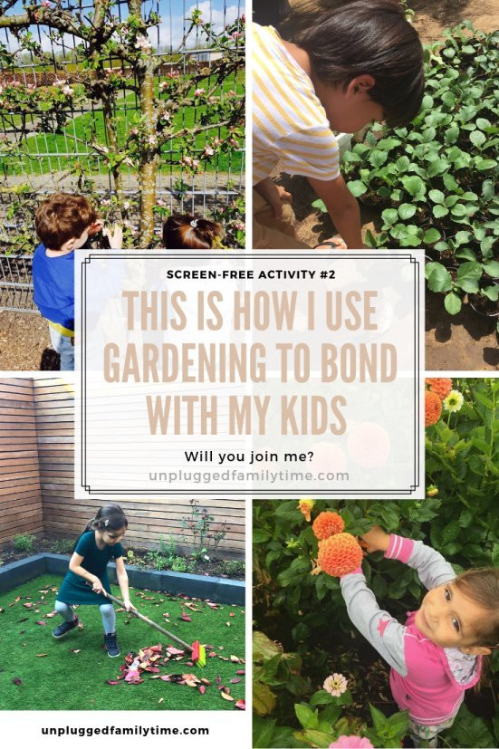 Gardening for Kids-Screen-free-activity-2-12-Unpluggedfamilytime Gardening for Kids Screen-free-activity-2-12-Unpluggedfamilytime